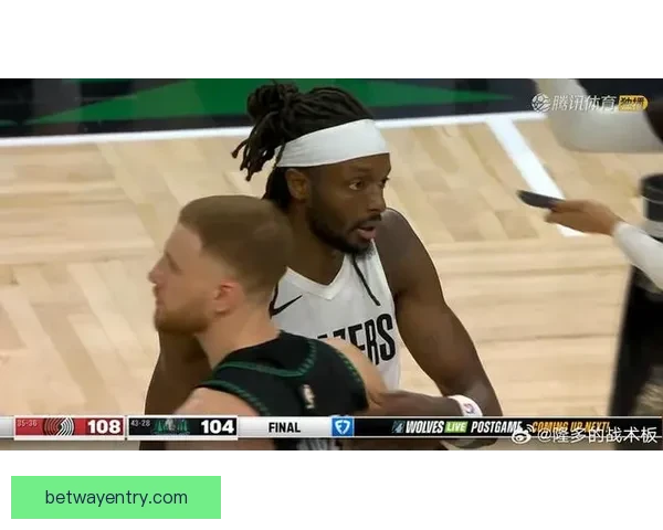 格兰特关键三分两罚全中砍26分开拓者力克森林狼取胜